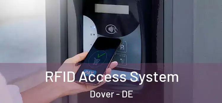 RFID Access System Dover - DE